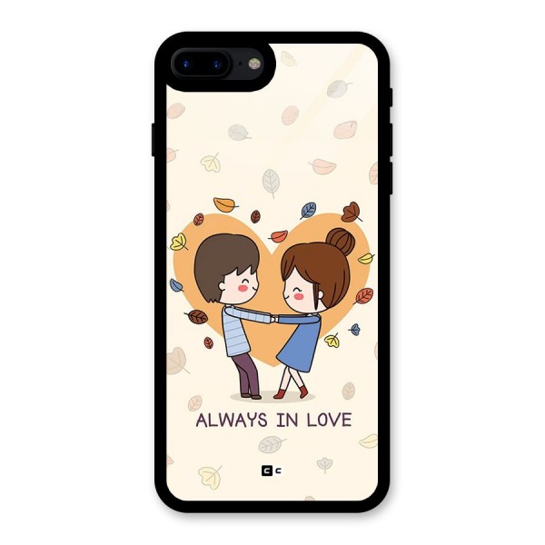 Always In Love Glass Back Case for iPhone 7 Plus