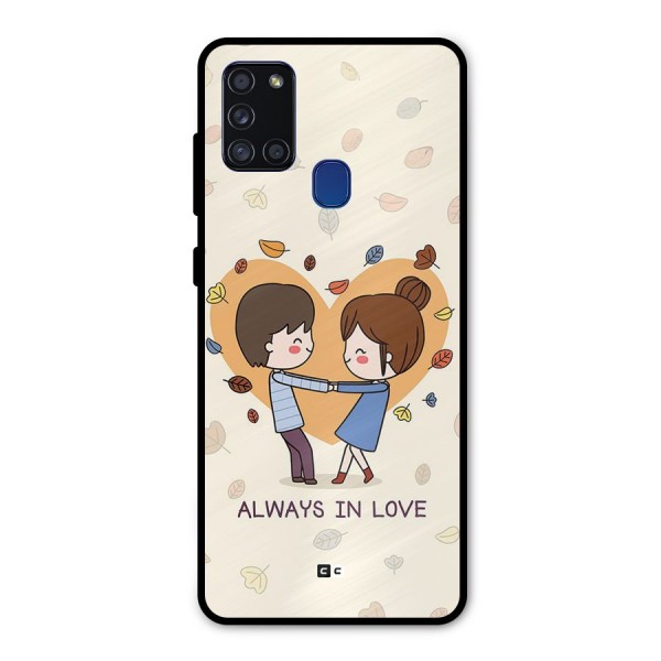 Always In Love Metal Back Case for Galaxy A21s