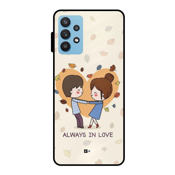 Always In Love Metal Back Case for Galaxy M32 5G
