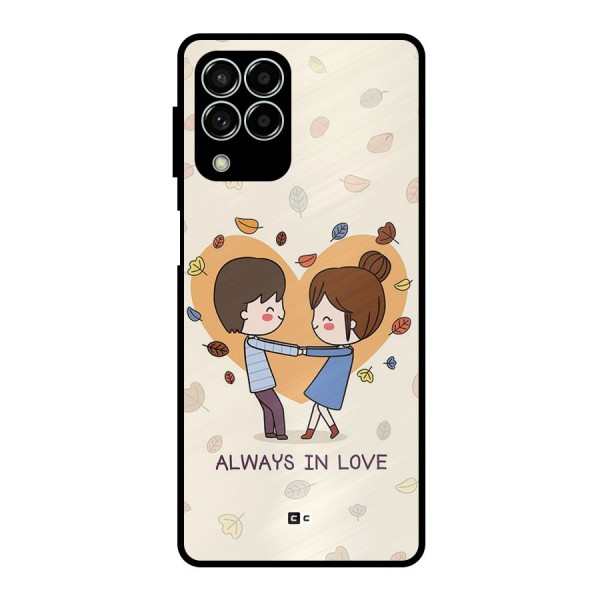Always In Love Metal Back Case for Galaxy M33