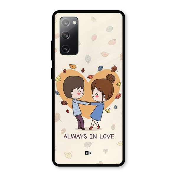 Always In Love Metal Back Case for Galaxy S20 FE 5G