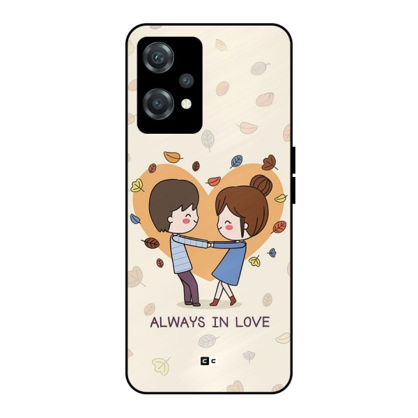 Always In Love Metal Back Case for OnePlus Nord CE 2 Lite 5G