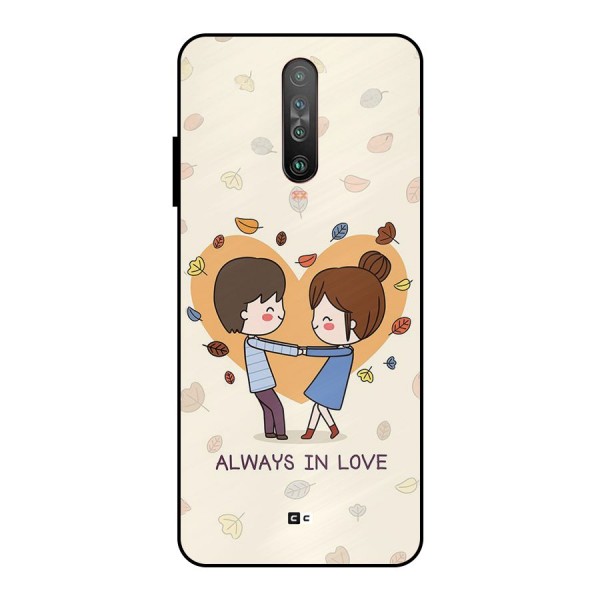 Always In Love Metal Back Case for Poco X2