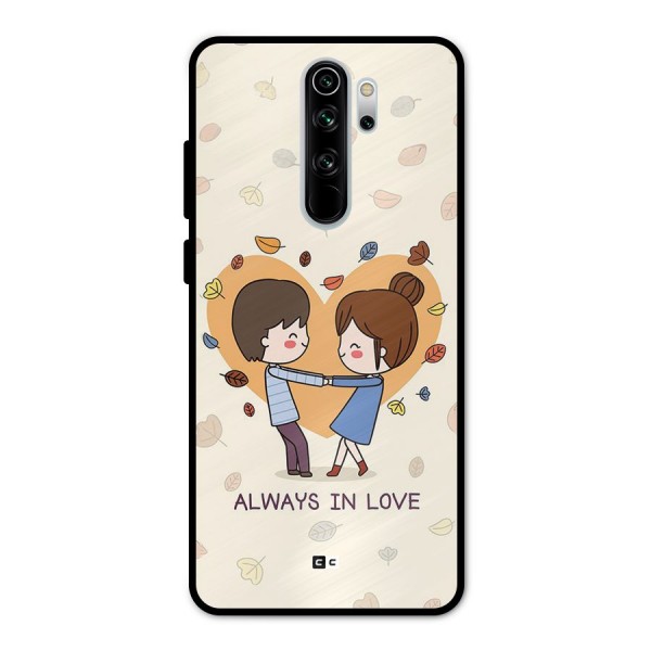 Always In Love Metal Back Case for Redmi Note 8 Pro