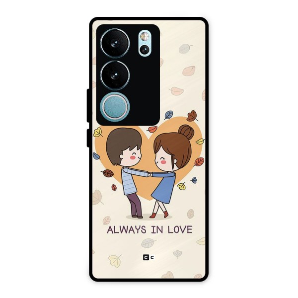 Always In Love Metal Back Case for Vivo V29