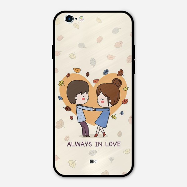 Always In Love Metal Back Case for iPhone 6 6s