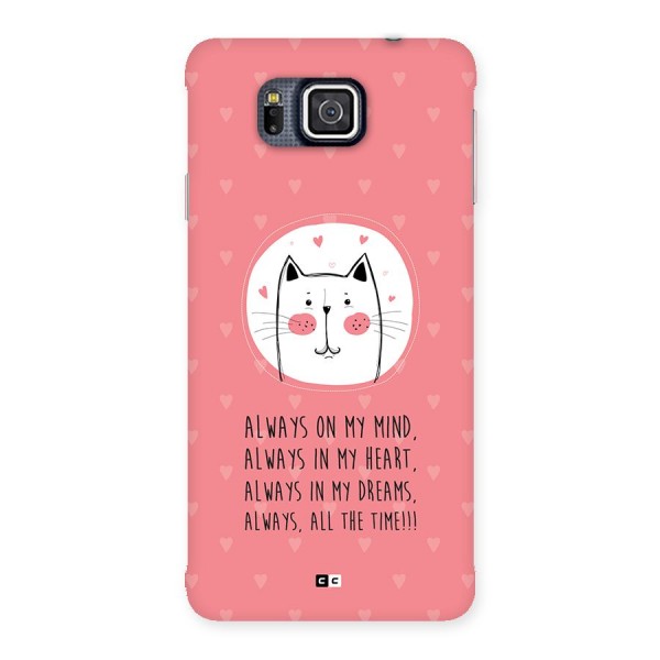Always In Mind Back Case for Galaxy Alpha