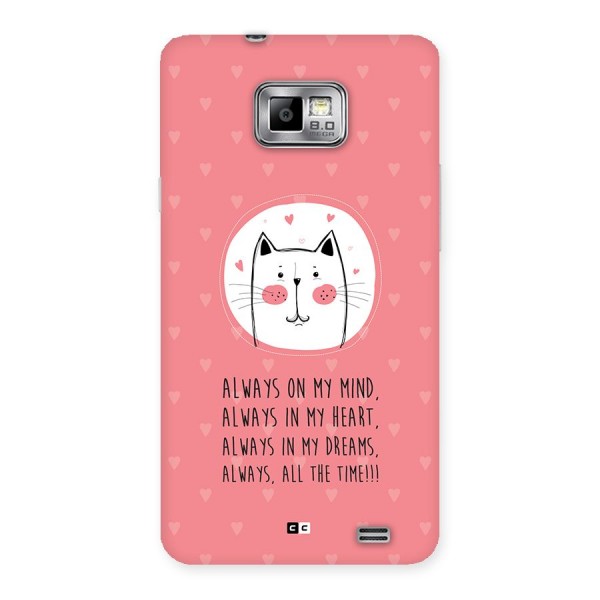 Always In Mind Back Case for Galaxy S2