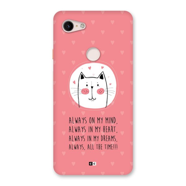 Always In Mind Back Case for Google Pixel 3 XL