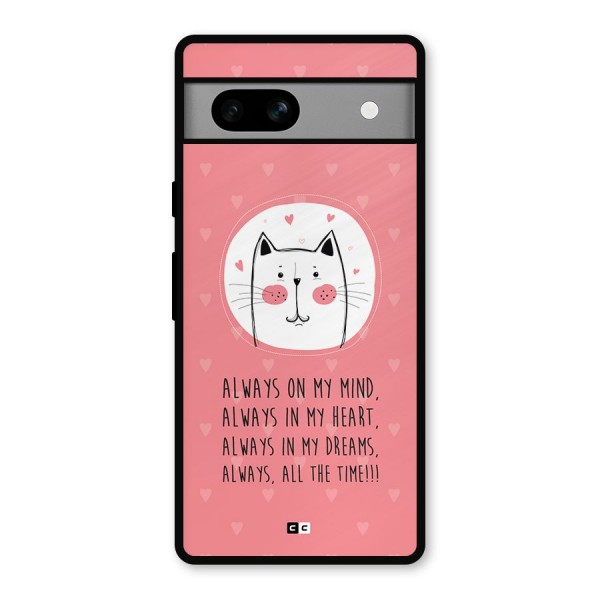 Always In Mind Metal Back Case for Google Pixel 7a