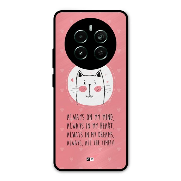 Always In Mind Metal Back Case for Realme 12 Pro Plus