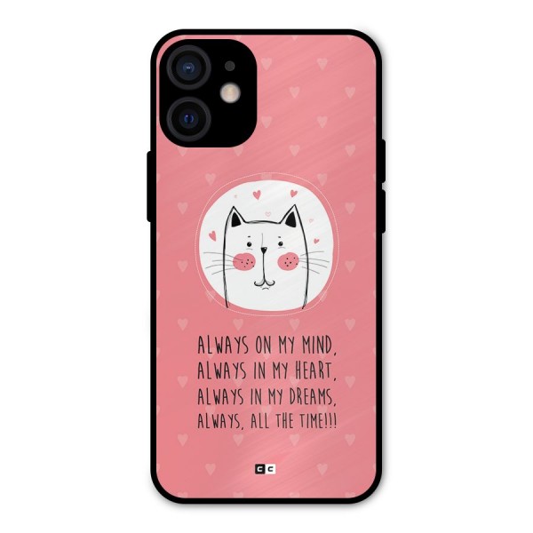 Always In Mind Metal Back Case for iPhone 12 Mini