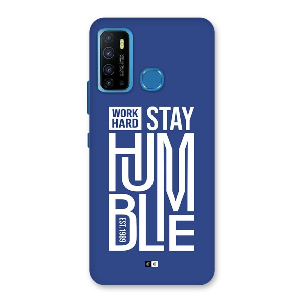 Always Stay Humble Back Case for Infinix Hot 9
