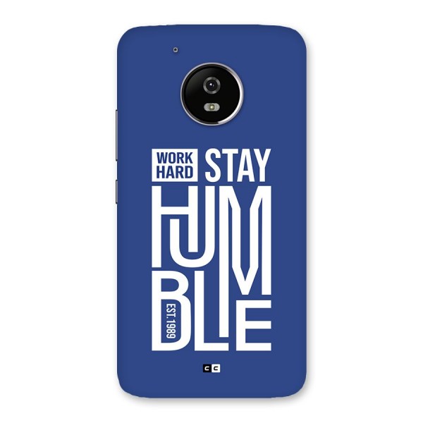 Always Stay Humble Back Case for Moto G5