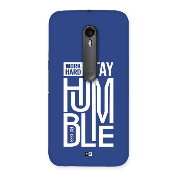 Always Stay Humble Back Case for Moto G Turbo
