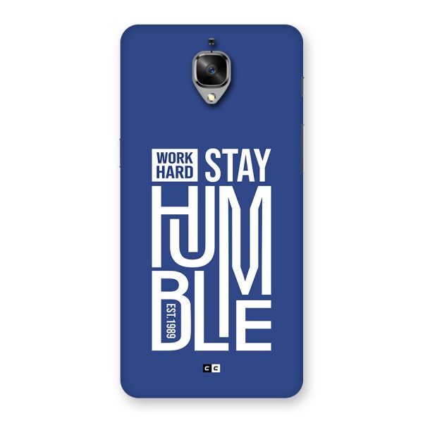 Always Stay Humble Back Case for OnePlus 3T
