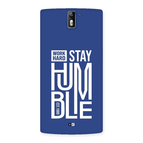 Always Stay Humble Back Case for OnePlus One