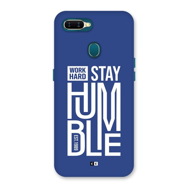 Always Stay Humble Back Case for Oppo A7
