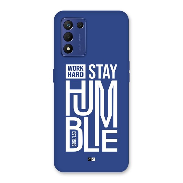 Always Stay Humble Back Case for Realme 9 5G Speed