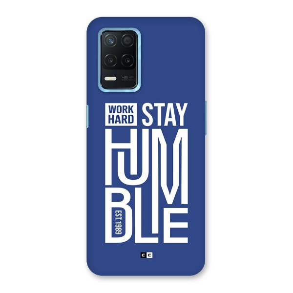 Always Stay Humble Back Case for Realme Narzo 30 5G