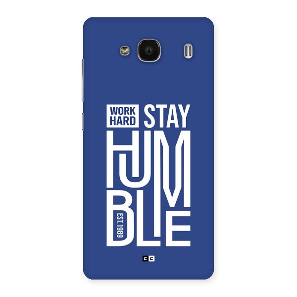 Always Stay Humble Back Case for Redmi 2s