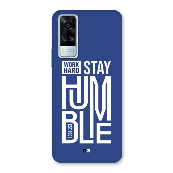 Always Stay Humble Back Case for Vivo Y51A