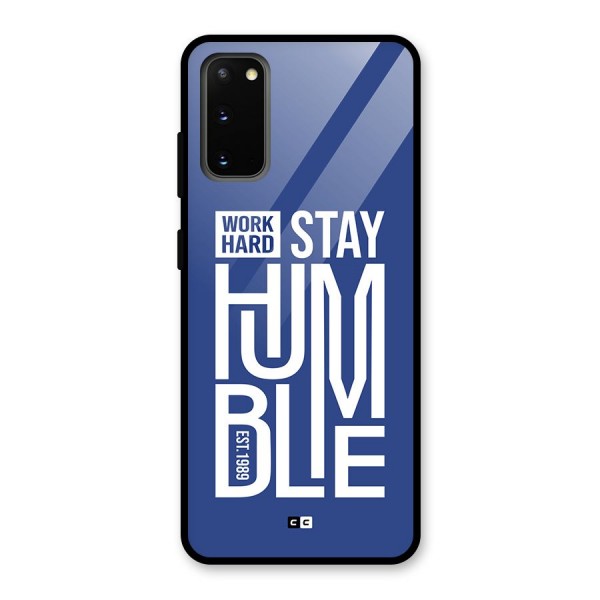 Always Stay Humble Glass Back Case for Galaxy S20