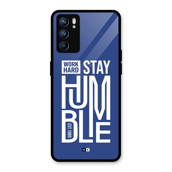 Always Stay Humble Glass Back Case for Oppo Reno6 5G