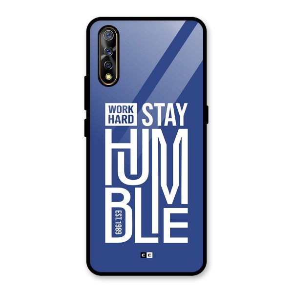 Always Stay Humble Glass Back Case for Vivo S1