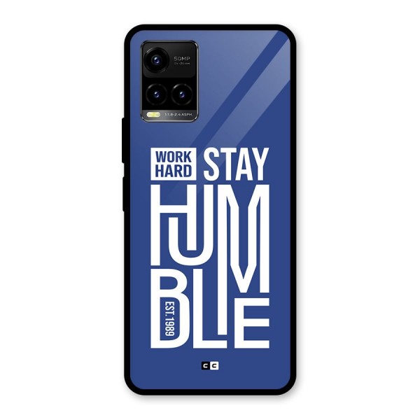 Always Stay Humble Glass Back Case for Vivo Y33s