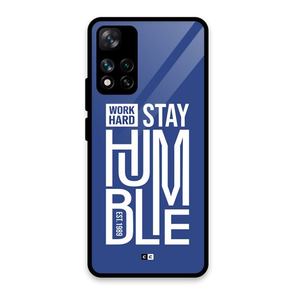 Always Stay Humble Glass Back Case for Xiaomi 11i 5G