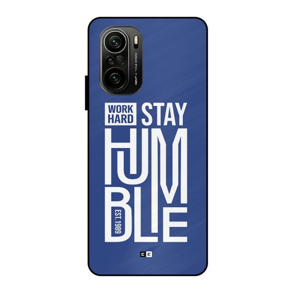 Always Stay Humble Metal Back Case for Mi 11X Pro