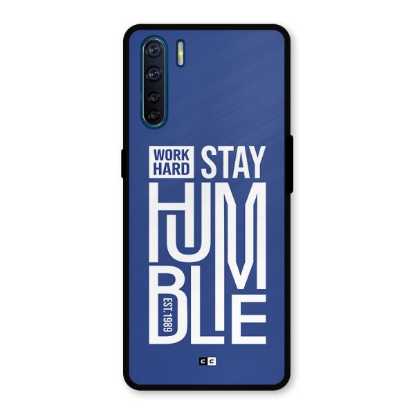 Always Stay Humble Metal Back Case for Oppo F15