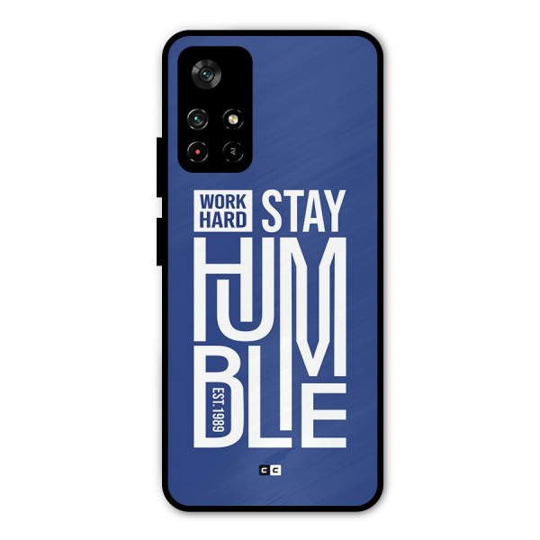 Always Stay Humble Metal Back Case for Poco M4 Pro 5G