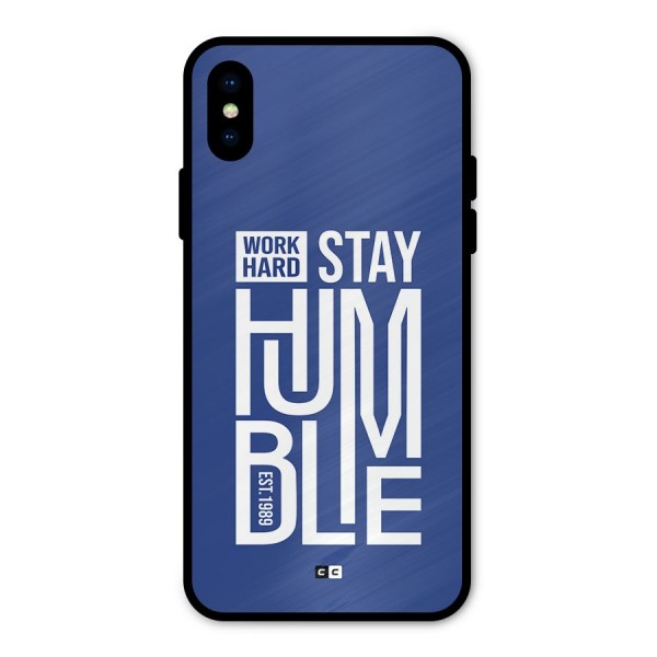 Always Stay Humble Metal Back Case for iPhone XS