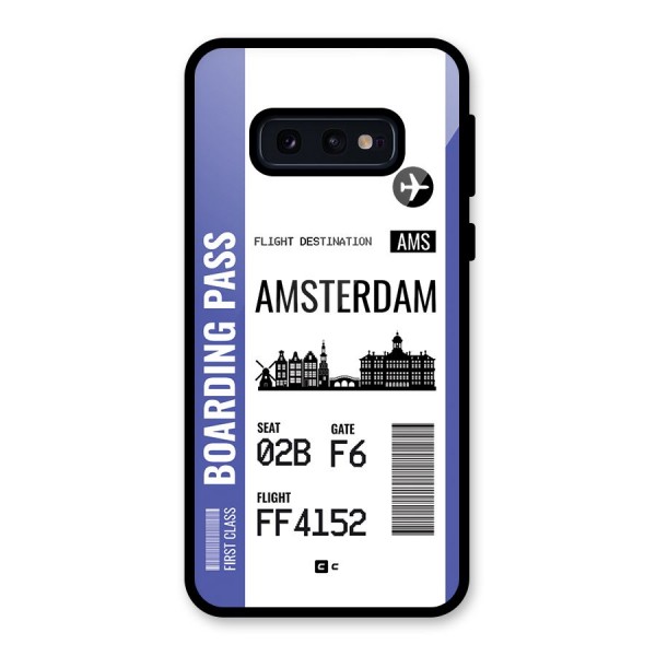 Amsterdam Boarding Pass Glass Back Case for Galaxy S10e
