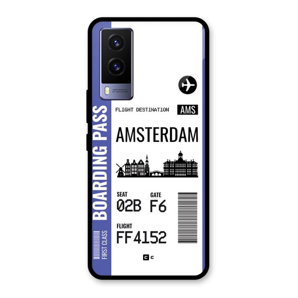 Amsterdam Boarding Pass Glass Back Case for Vivo V21e 5G