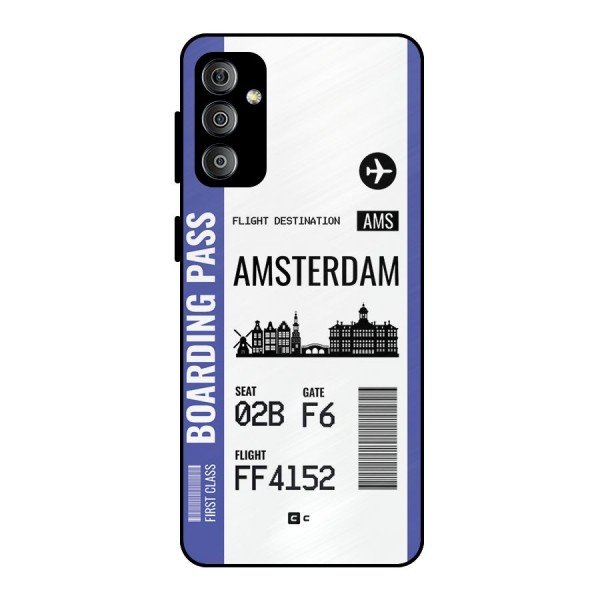 Amsterdam Boarding Pass Metal Back Case for Galaxy F23