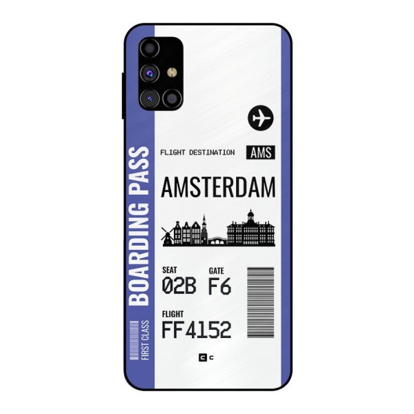 Amsterdam Boarding Pass Metal Back Case for Galaxy M31s