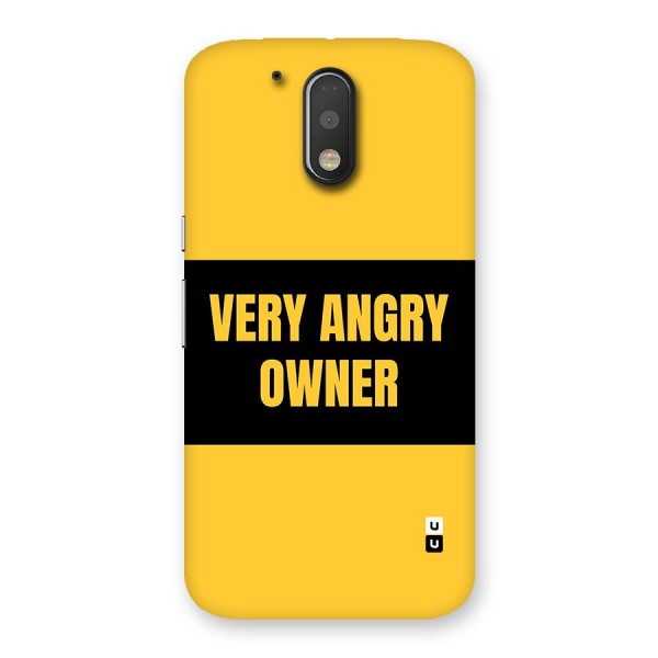 Angry Owner Back Case for Moto G4 Plus