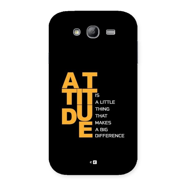 Attitude Difference Back Case for Galaxy Grand