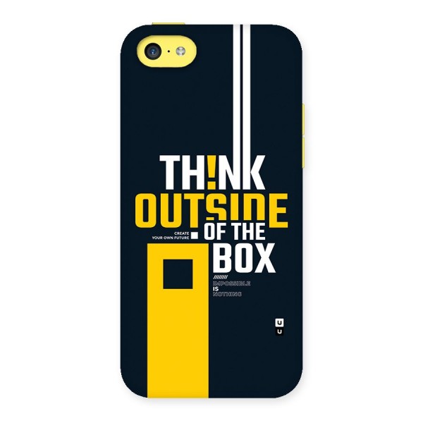 Awesome Think Out Side Back Case for iPhone 5C