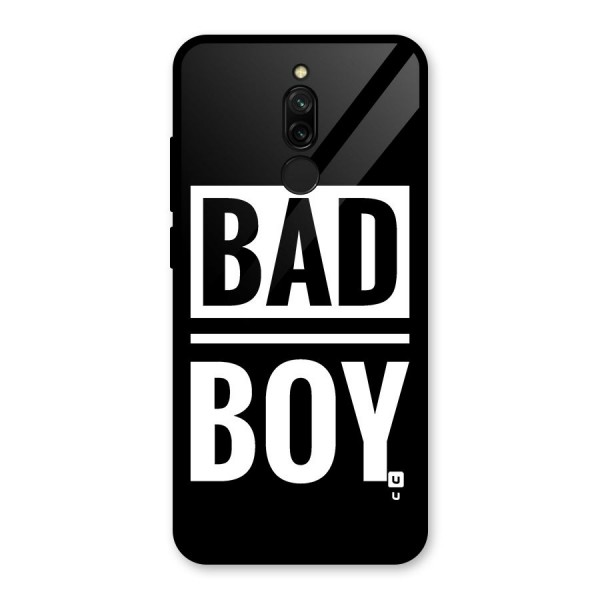 Bad Boy Glass Back Case for Redmi 8