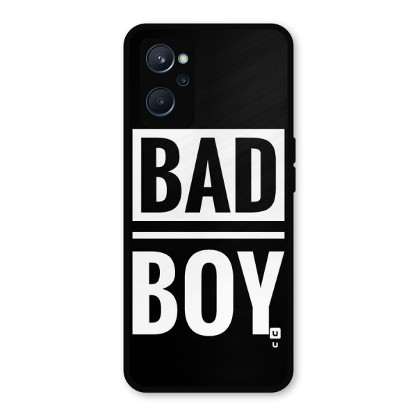 Bad Boy Metal Back Case for Realme 9i
