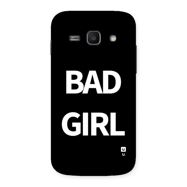 Bad Girl Attitude Back Case for Galaxy Ace3