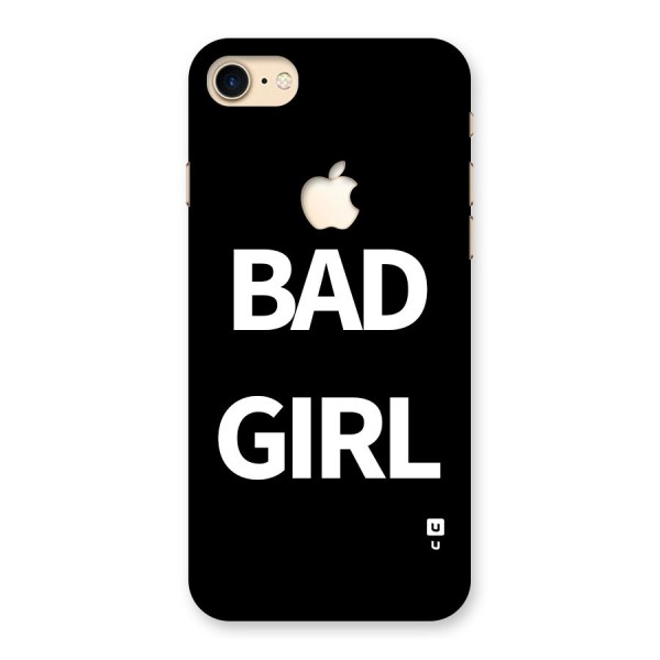 Bad Girl Attitude Back Case for iPhone 7 Apple Cut