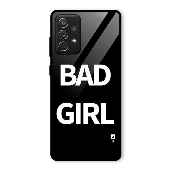 Bad Girl Attitude Glass Back Case for Galaxy A72