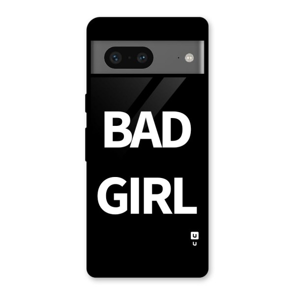 Bad Girl Attitude Glass Back Case for Google Pixel 7