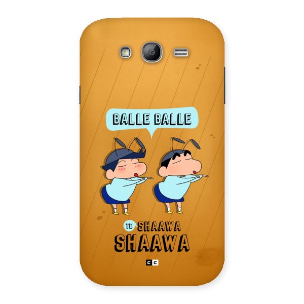 Balle Balle Shinchan Back Case for Galaxy Grand Neo