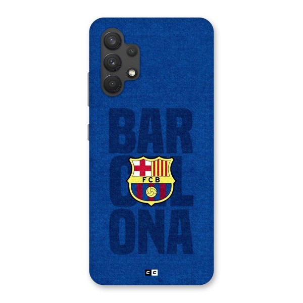 Barcelona Typography Back Case for Galaxy A32